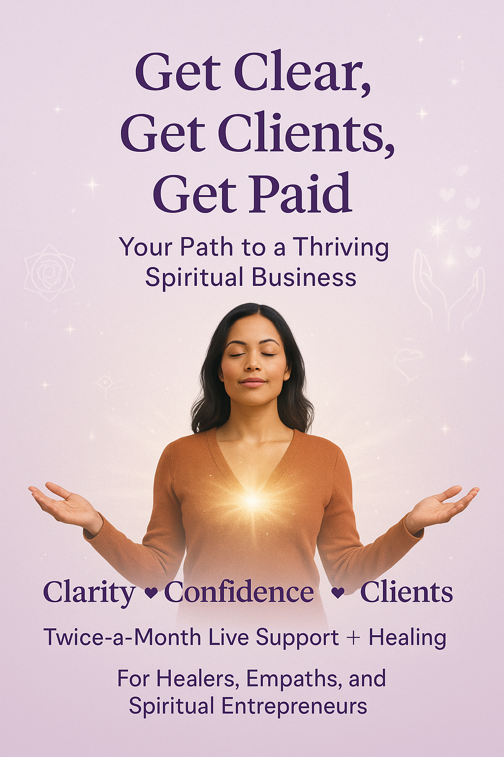 Get Clear, Get Clients, Get Paid: Your Path to a Thriving Business