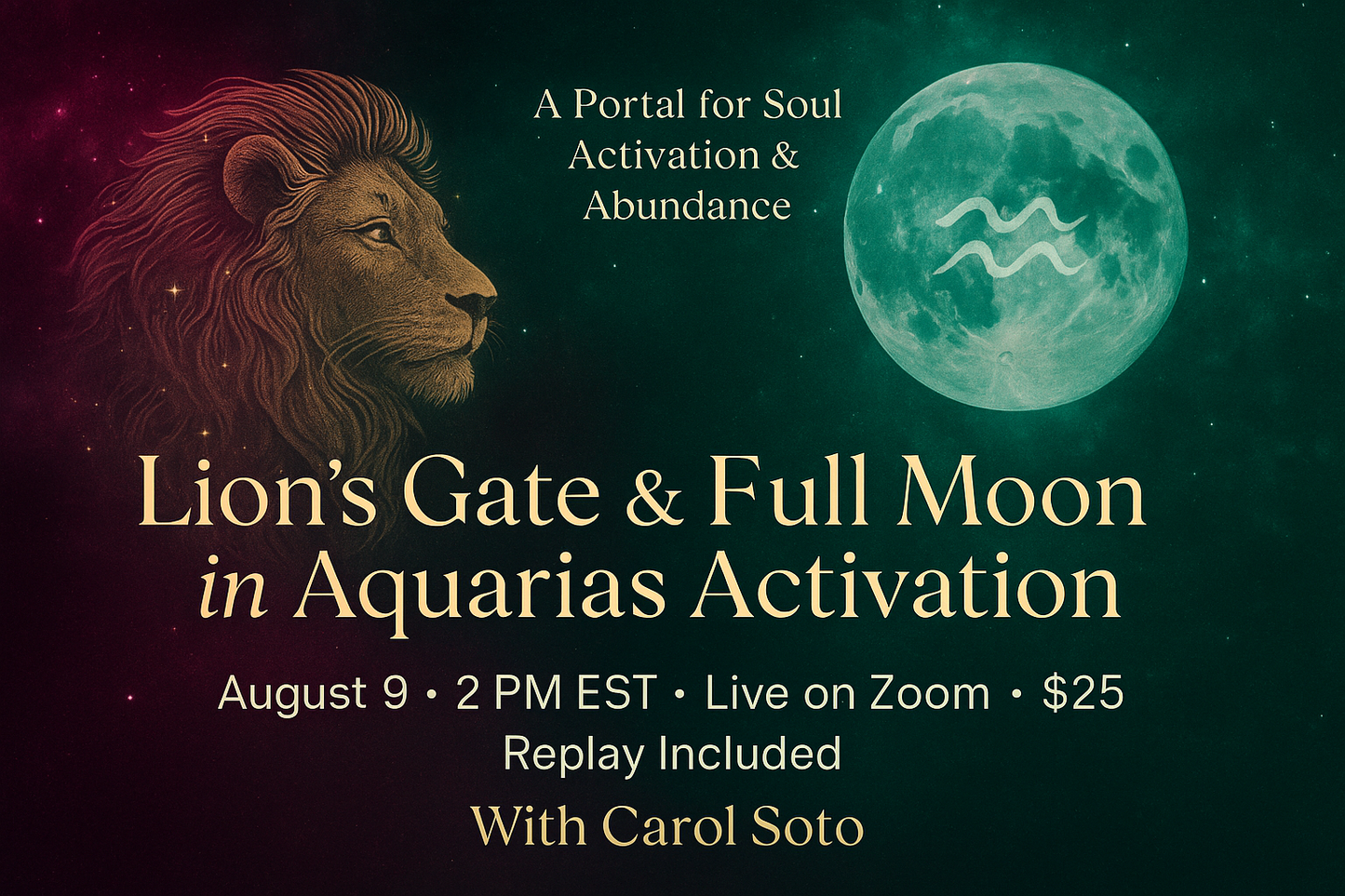 Lion’s Gate & Full Moon in Aquarius Activation