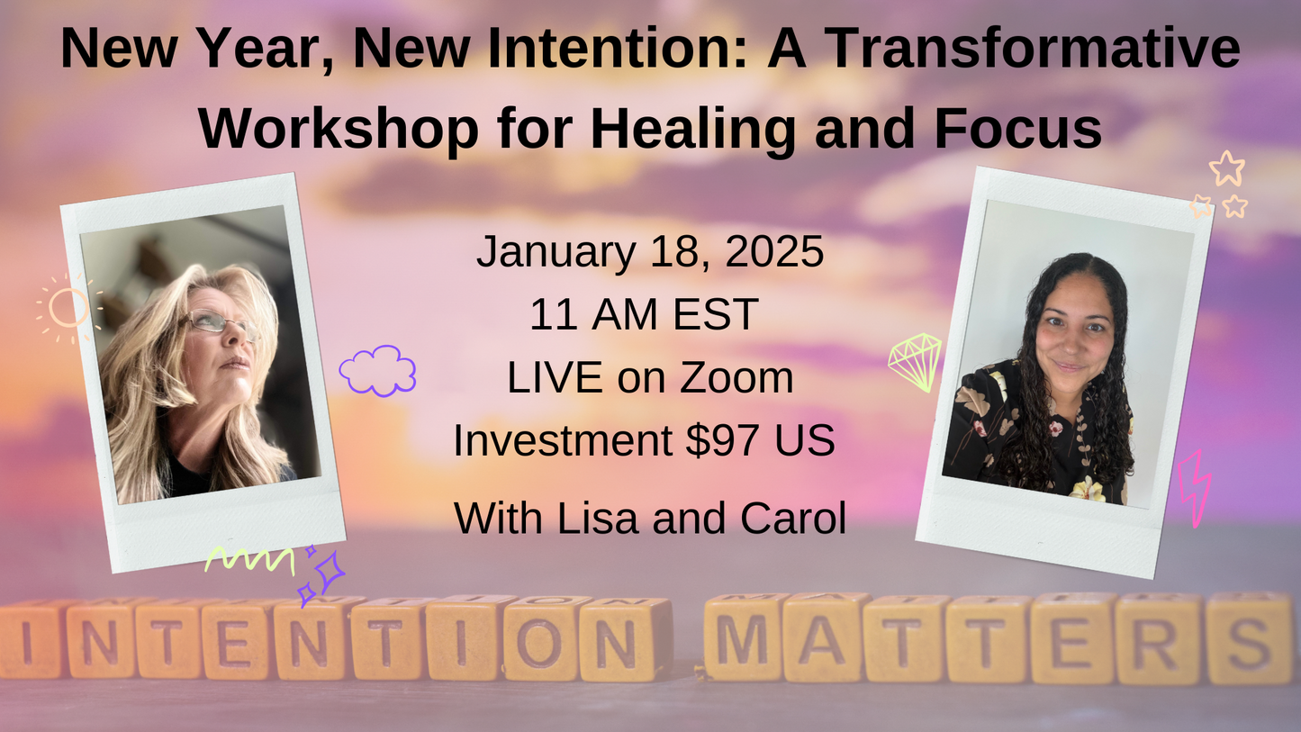 New Year, New Intention: A Transformative Workshop for Healing and Focus